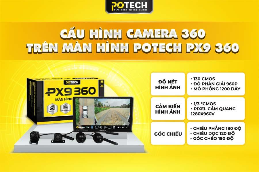 Đánh giá màn hình Potech PX9 360: Cấu hình & tính năng Camera 360