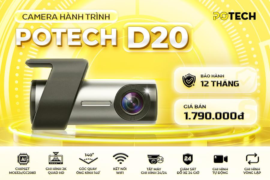 Potech chính thức ra mắt Camera hành trình D20