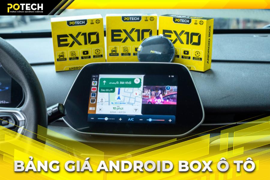 Bảng giá Android Box ô tô mới nhất 2026