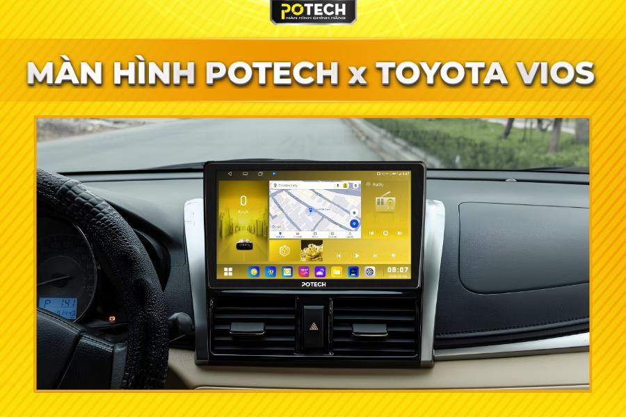 Màn hình Android Potech cho xe Toyota Vios
